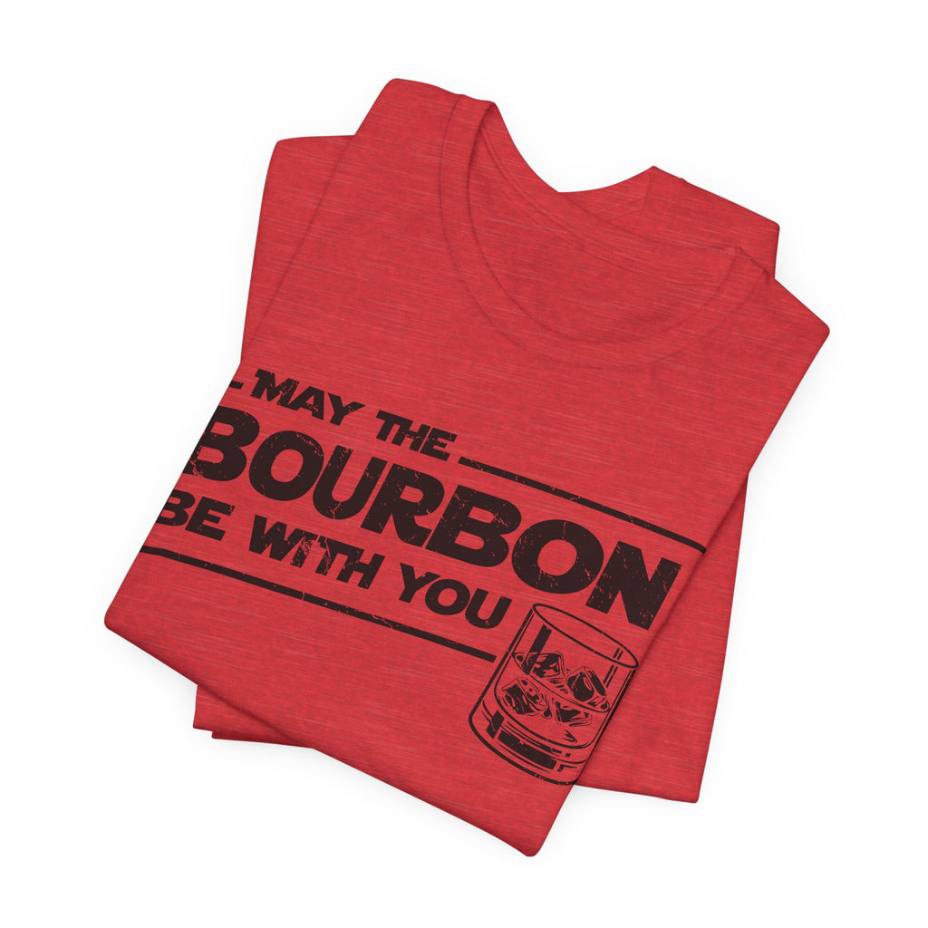 May The Bourbon Be With You – Premium Tee