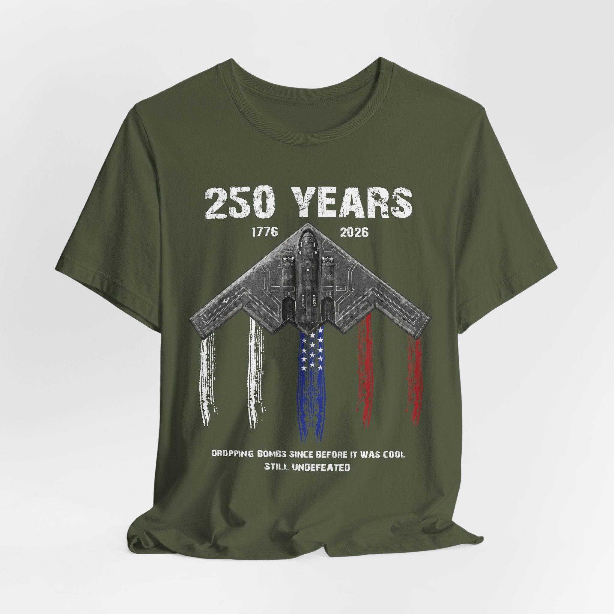 250 Years – Dropping Bombs Since Before It Was Cool Tee