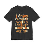 I Enjoy Romantic Walks Premium CrewneckTee