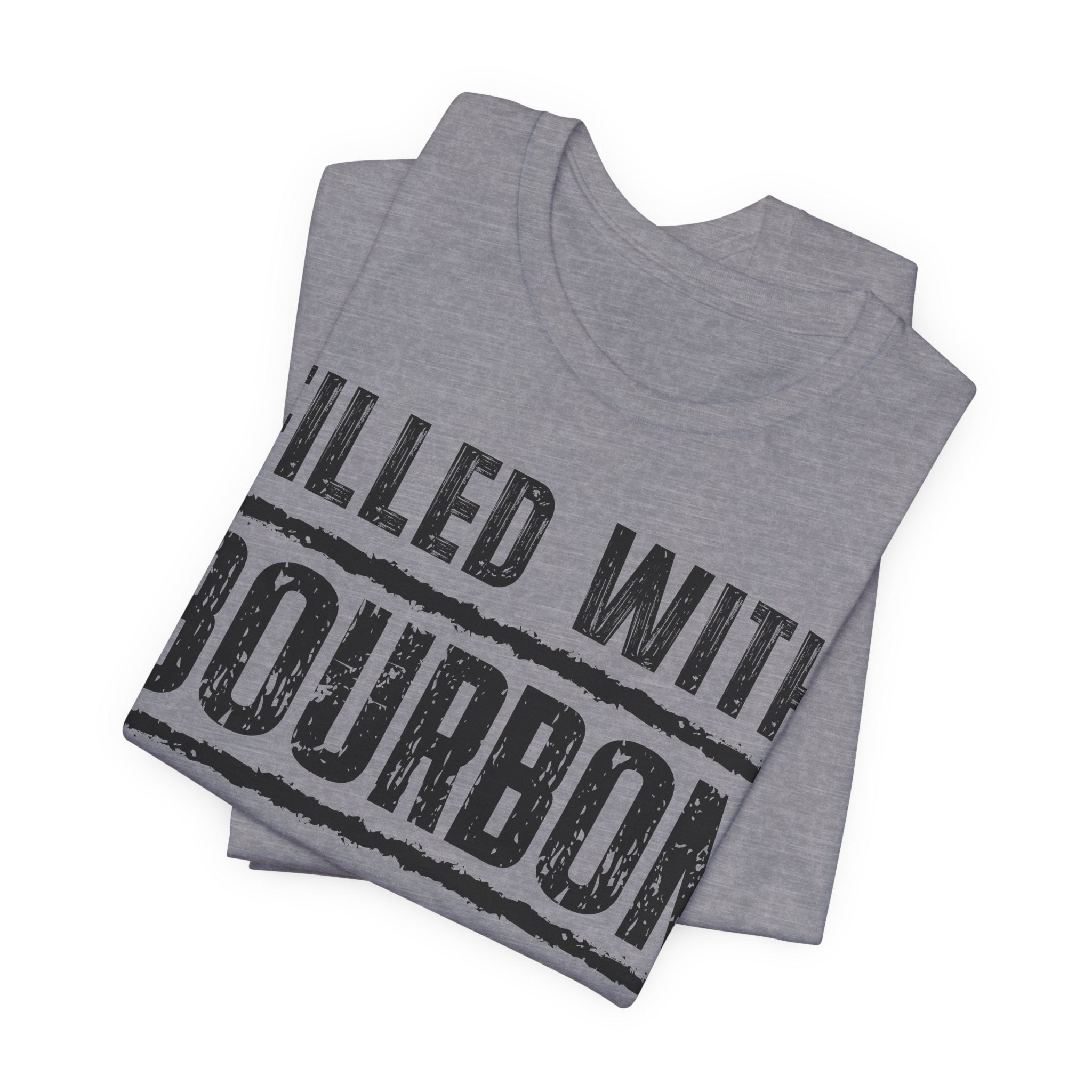 Fueled With Bourbon & Sarcasm – Premium Tee