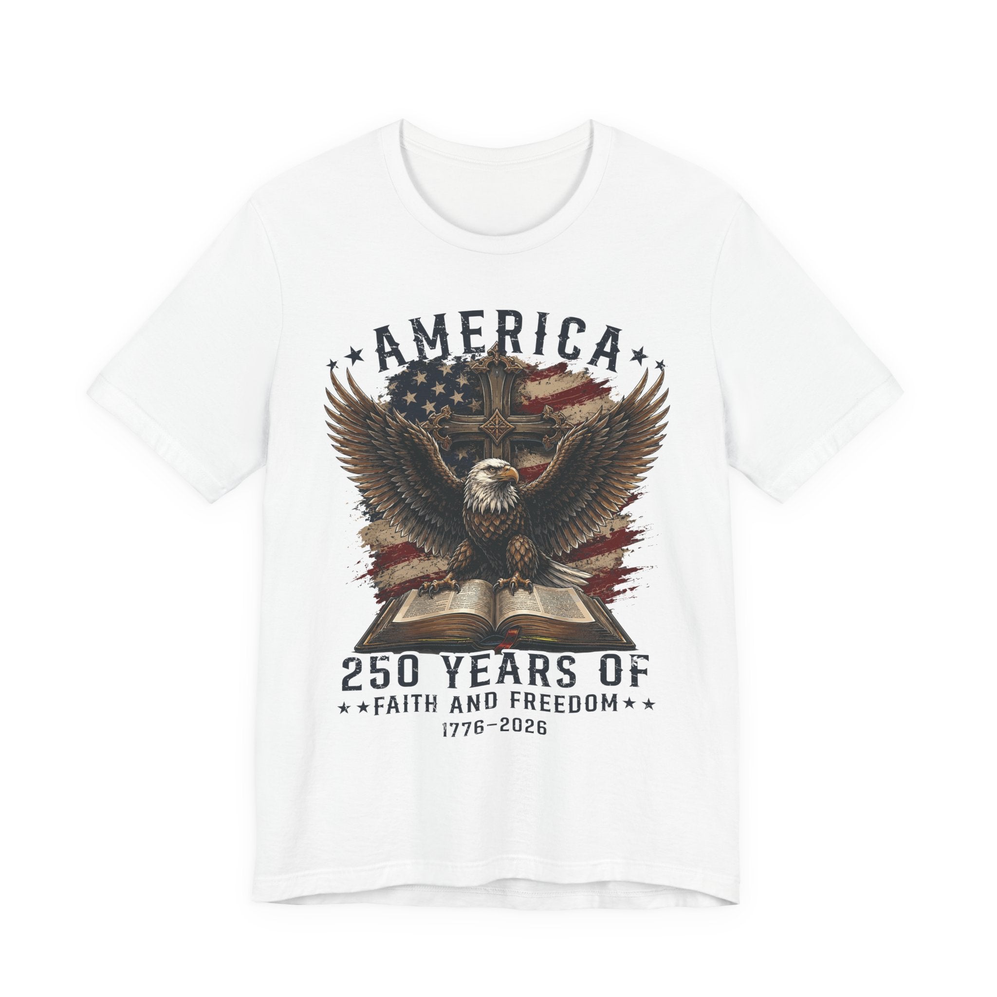 America – 250 Years of Faith and Freedom Tee
