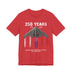 250 Years – Dropping Bombs Since Before It Was Cool Tee