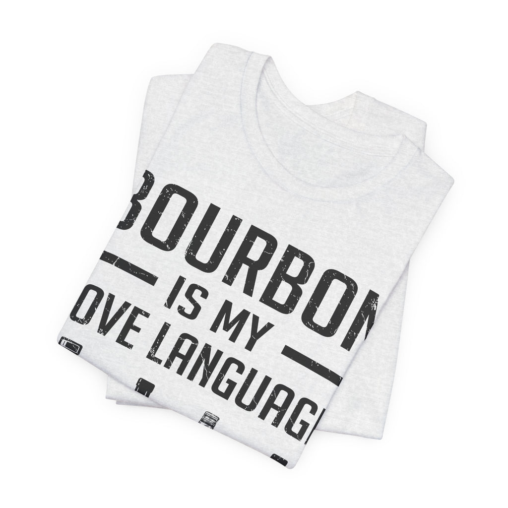 Bourbon is My Love Language Premium CrewneckTee