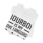 Bourbon is My Love Language Premium CrewneckTee