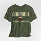 Bourbon the Glue Holding This Sh*t Show Together Premium Tee