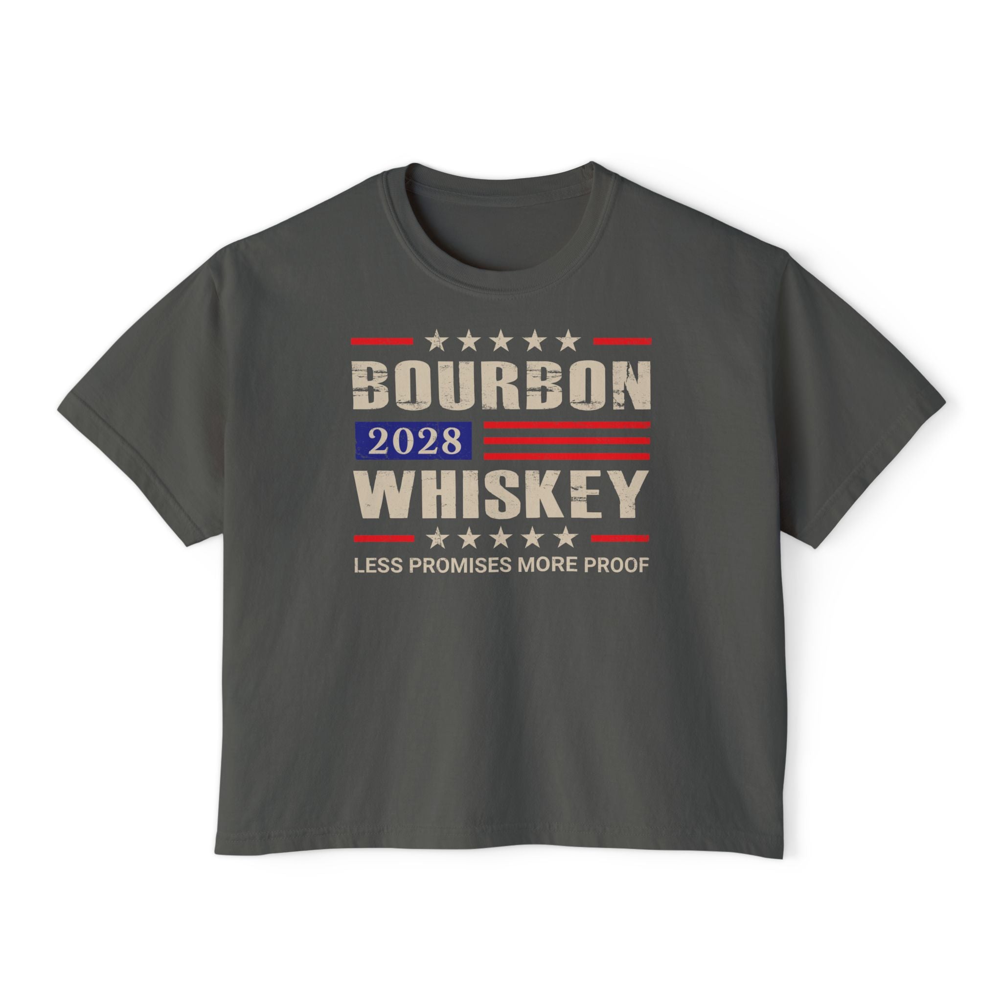 Bourbon Whiskey 2028 Boxy Tee — 'Less Promises More Proof' Women's Shirt
