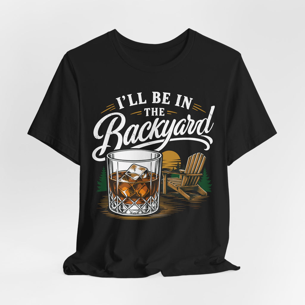 I'll Be in the Backyard Premium Tee