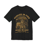 Forged in Fire. Aged in Oak. Poured in Freedom Premium Tee