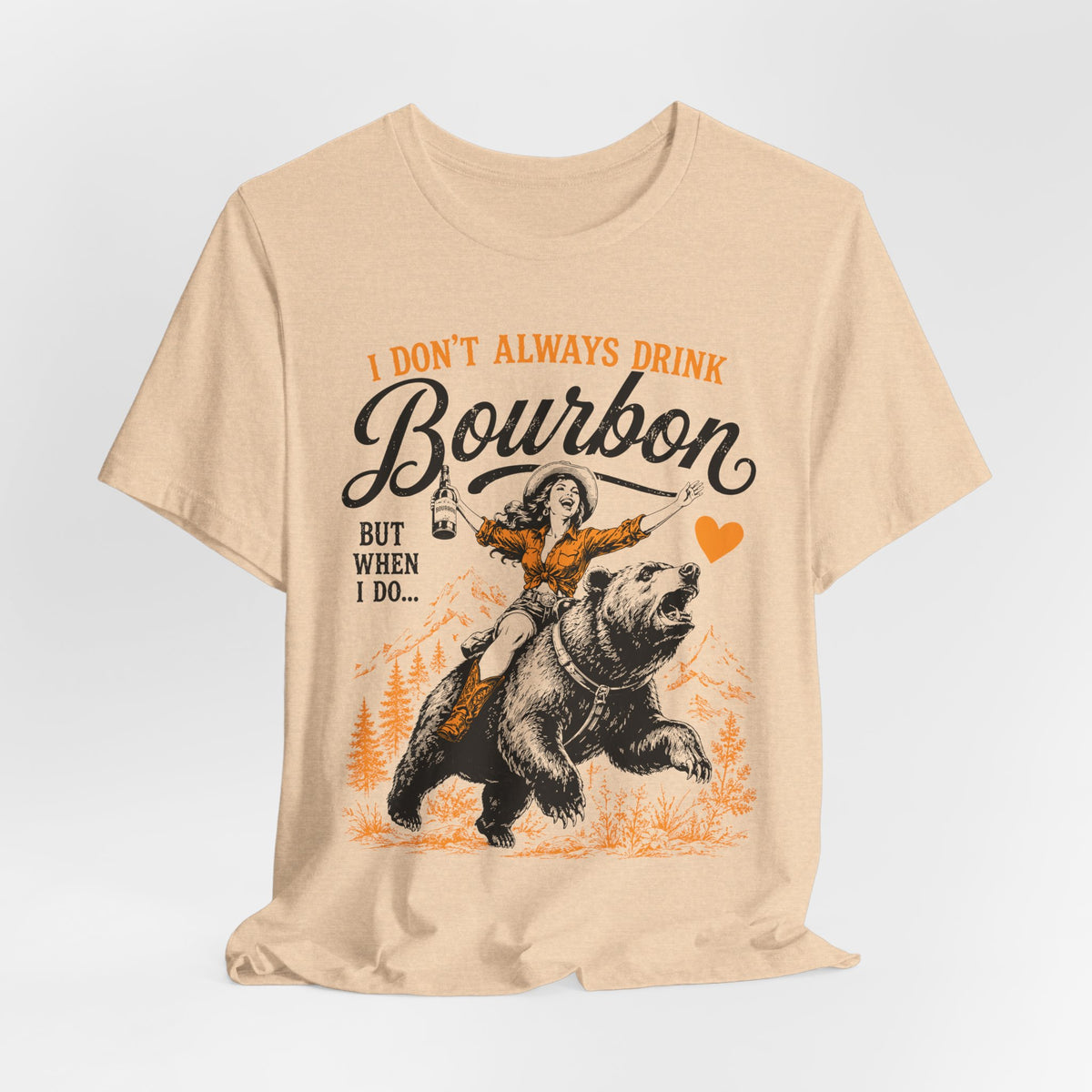 I Don't Always Drink Bourbon (But When I Do) Tee
