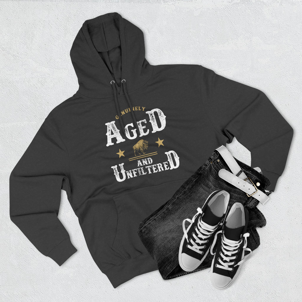Genuinely Aged & Unfiltered Premium Hoodie