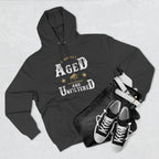 Genuinely Aged & Unfiltered Premium Hoodie