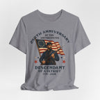 250th Anniversary – Descendant of a Patriot Tee