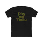 Pós mo Thóin St. Patrick's Day Premium Tee Shirt