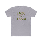 Pós mo Thóin St. Patrick's Day Premium Tee Shirt