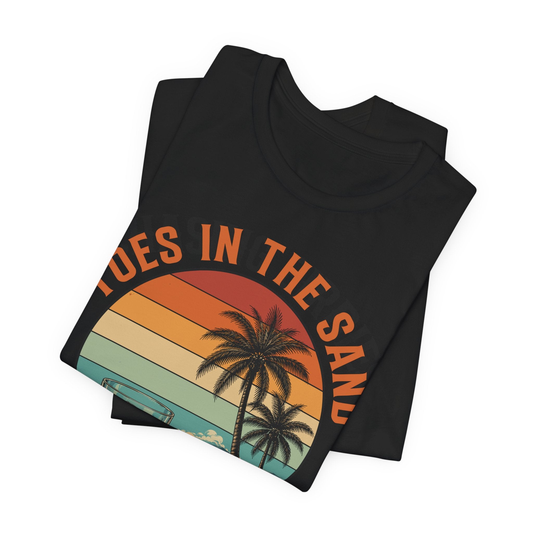 Toes in the Sand, Bourbon in My Hand Tee