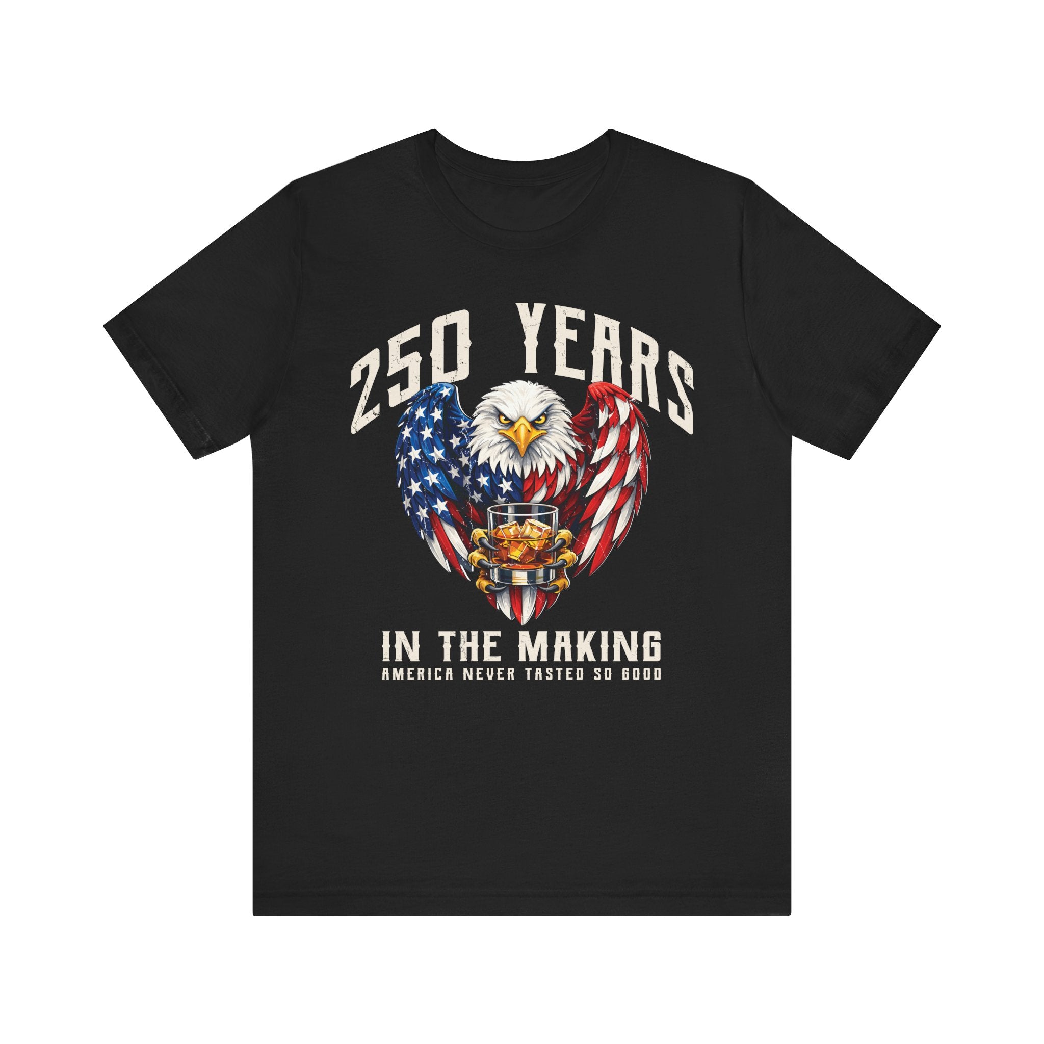 America Never Tasted So Good 250 Year Anniversary Premium Tee