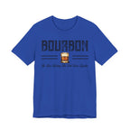 Bourbon the Glue Holding This Sh*t Show Together Premium Tee