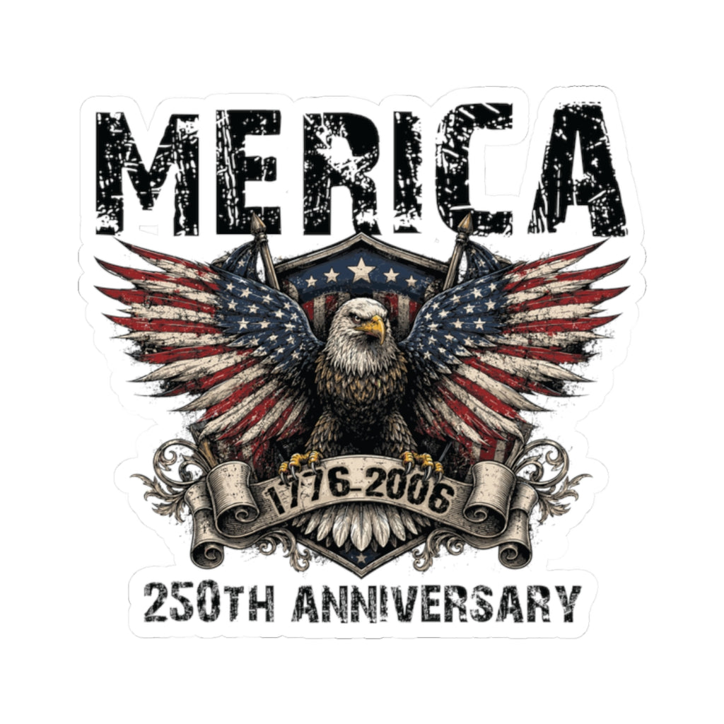 ‘Merica Eagle Sticker — 250th Anniversary Patriotic Kiss-Cut Sticker