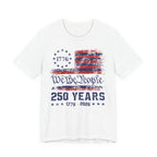 We The People – 250 Years Tee
