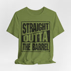 Straight Outta The Barrel – Premium Tee
