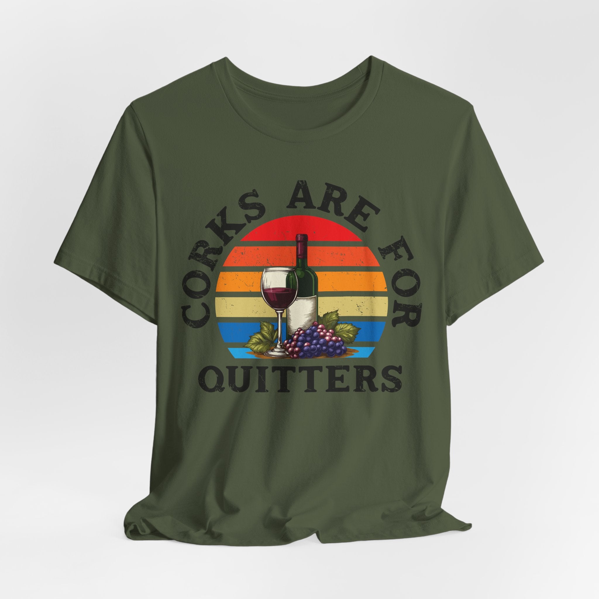Corks Are For Quitters Premium Tee