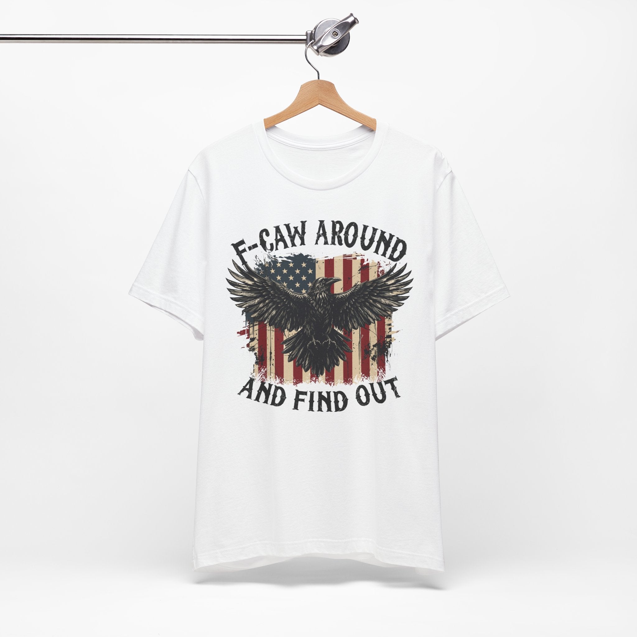 F-Caw Around and Find Out Premium Tee