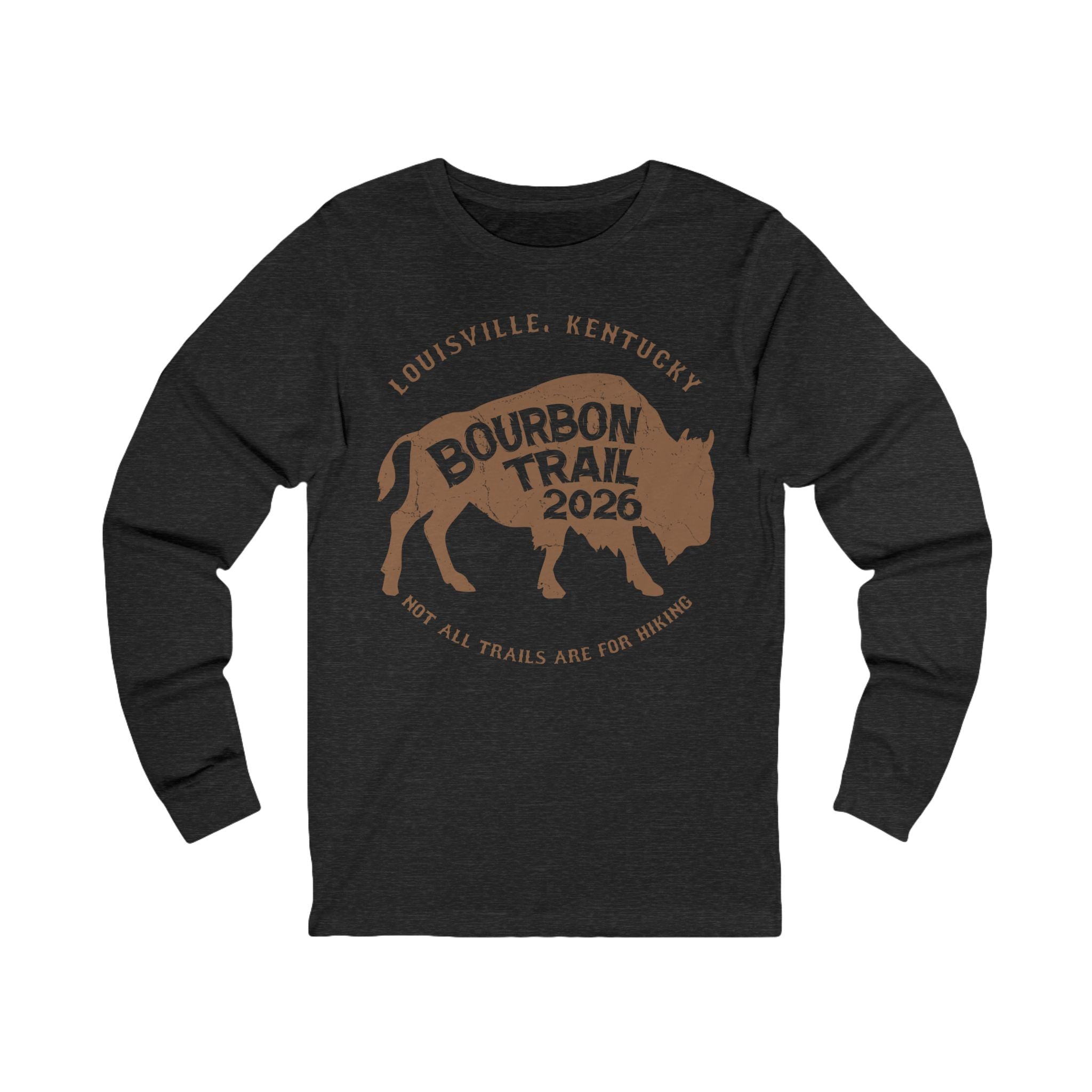 Not All Trails Are For Hiking Premium Long Sleeve Tee