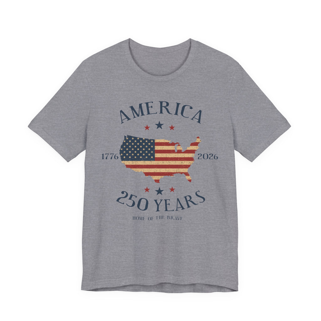 America – 250 Years, Home of the Brave Tee