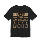 Bourbon is My Love Language Premium CrewneckTee