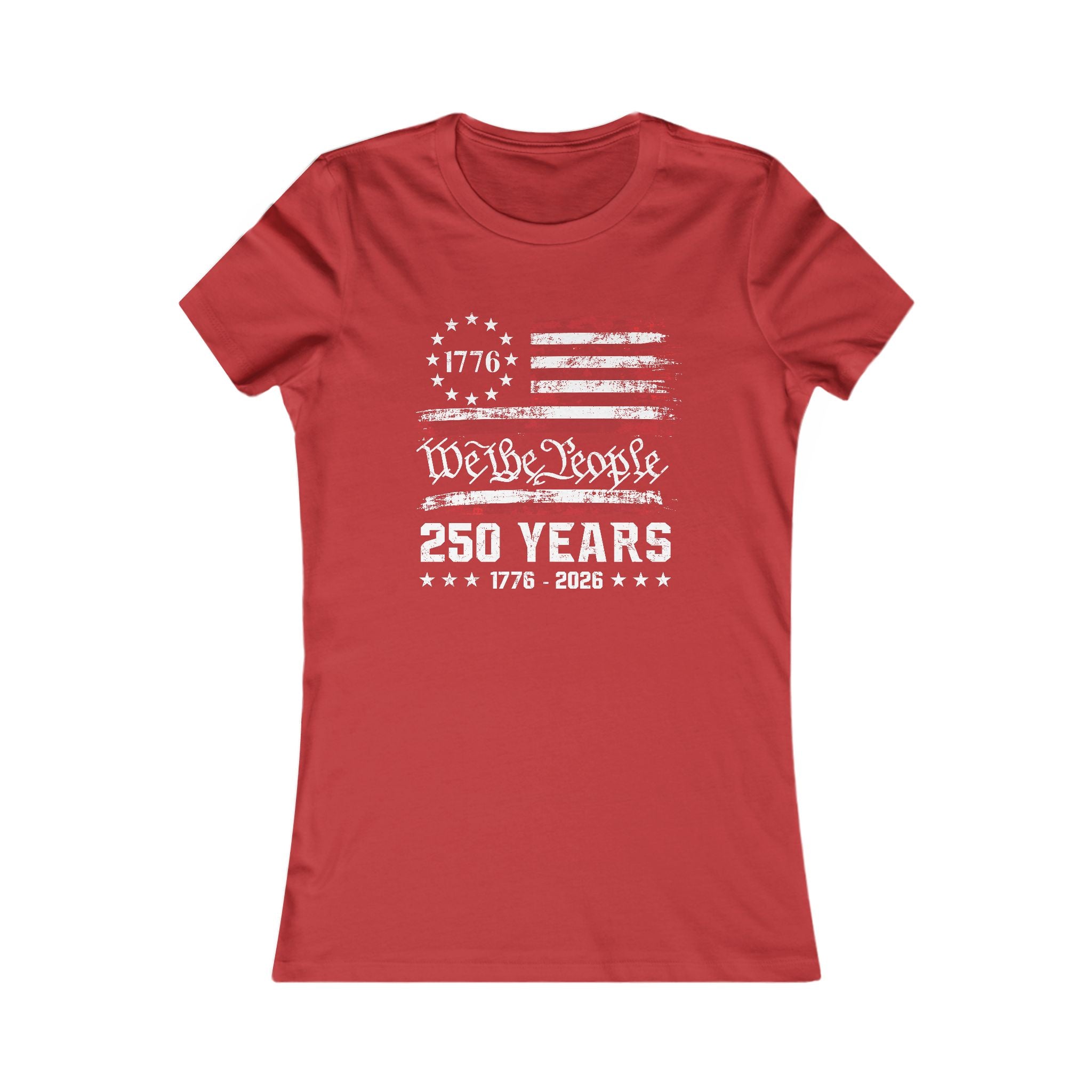 We The People – 250 Years Women's Tee