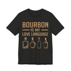 Bourbon is My Love Language Premium CrewneckTee