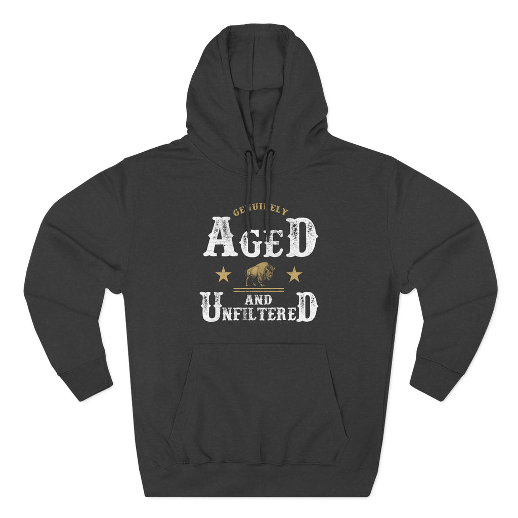 Genuinely Aged & Unfiltered Premium Hoodie