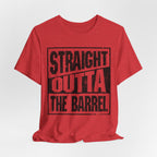 Straight Outta The Barrel – Premium Tee