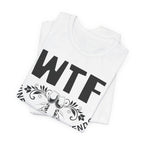White t-shirt with 'WTF' printed on it, folded and displayed against a white background