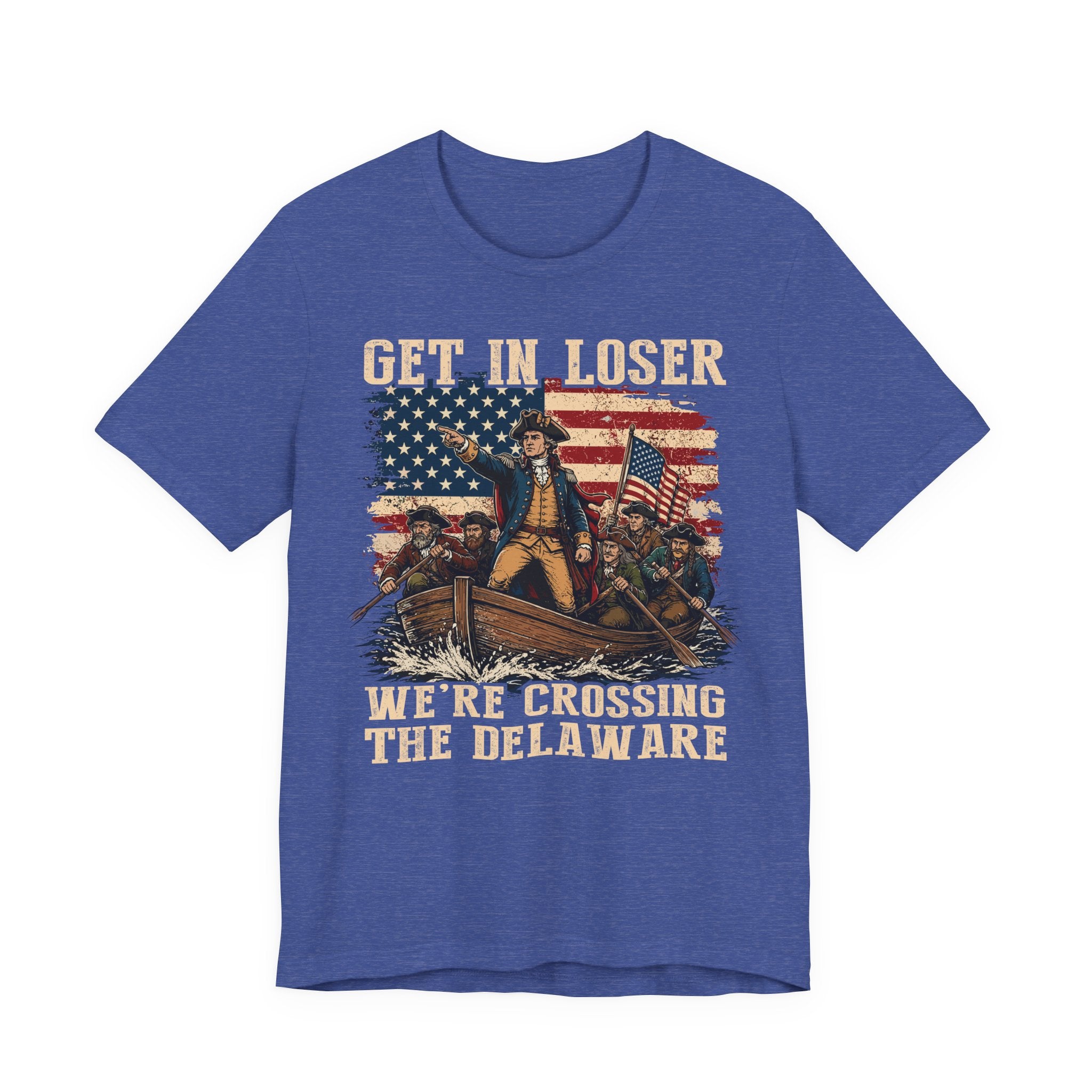 Get In Loser – We're Crossing The Delaware Tee