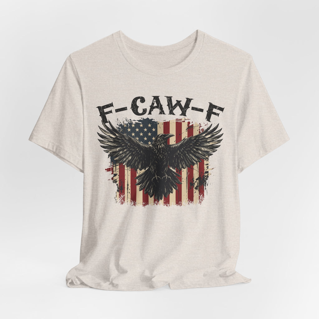 F-Caw-F Patriotic  Premium Tee