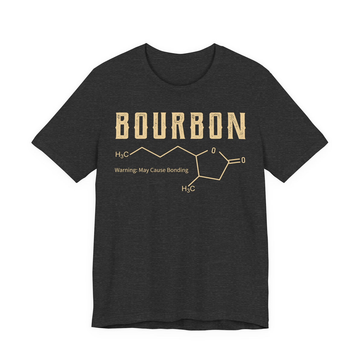 Bourbon – Warning: May Cause Bonding Tee