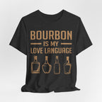 Bourbon is My Love Language Premium CrewneckTee