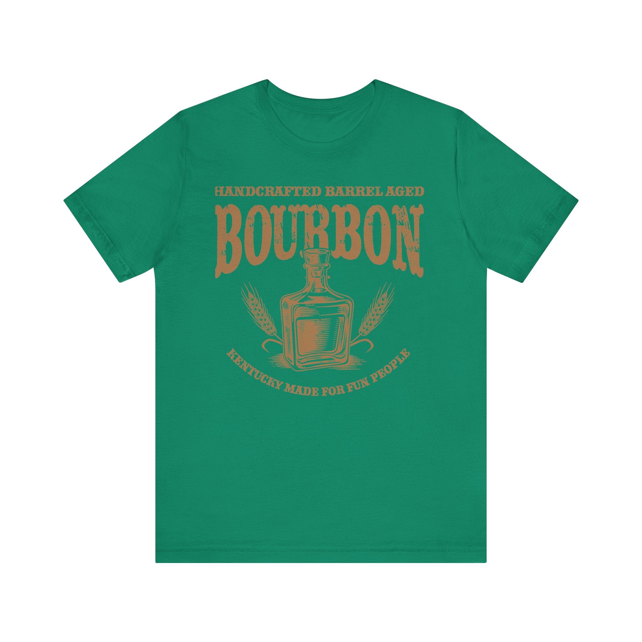 Handcrafted Barrel Aged Bourbon – Kentucky Made For Fun People Premium Tee