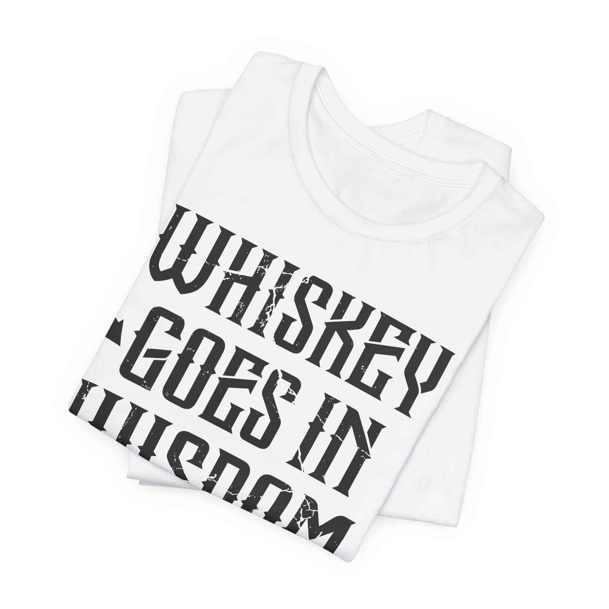 Whiskey Goes In, Wisdom Comes Out Premium CrewneckTee