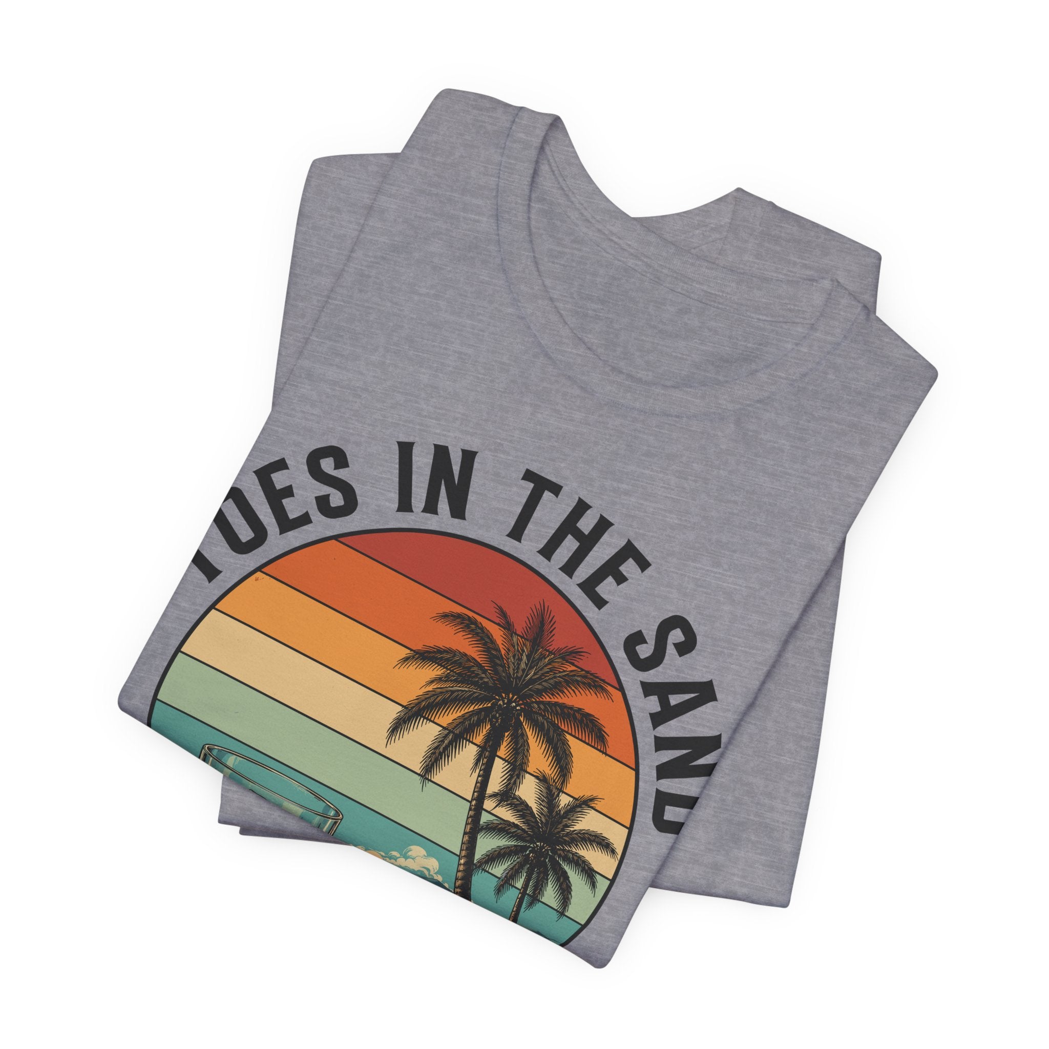 Toes in the Sand, Bourbon in My Hand Tee