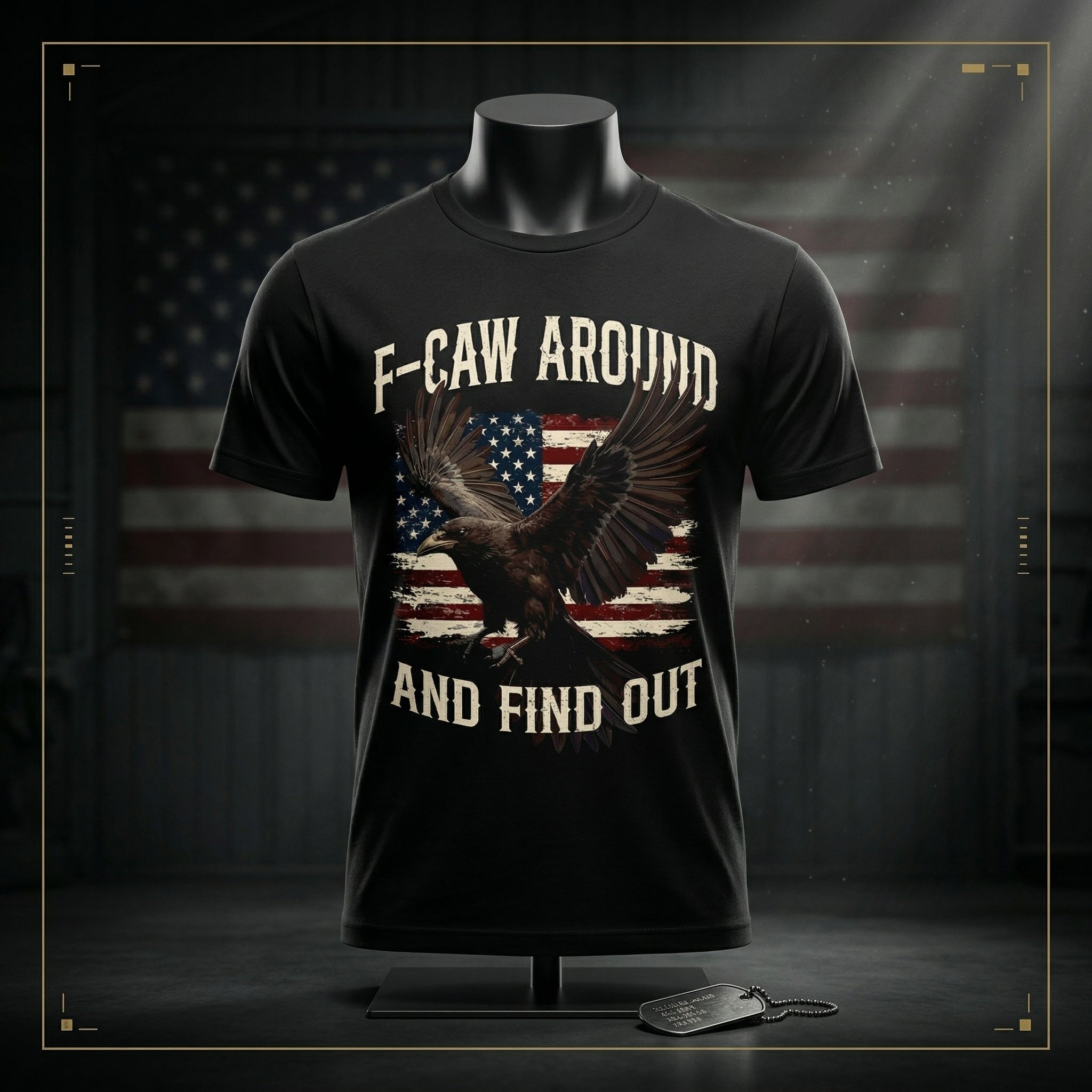 F-Caw Around and Find Out V2 Premium Tee