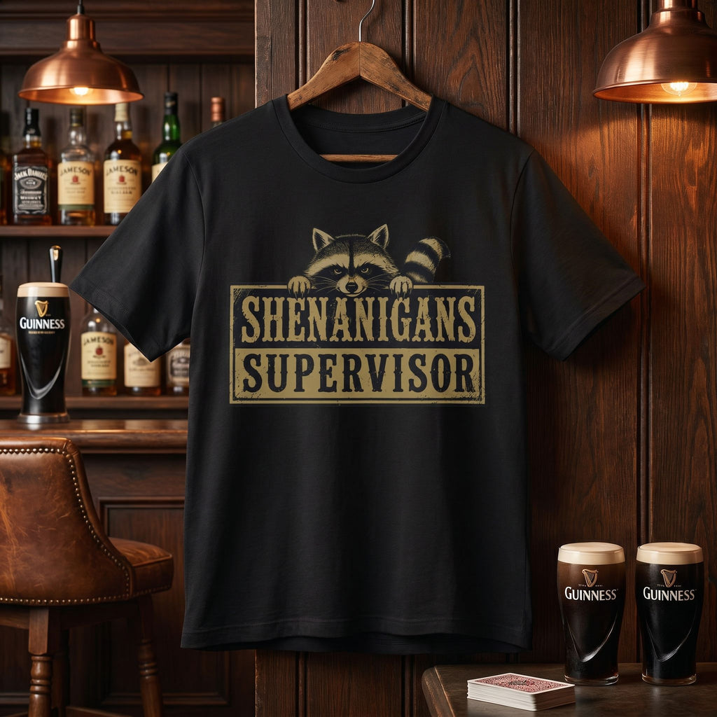 Shenanigans Supervisor Tee