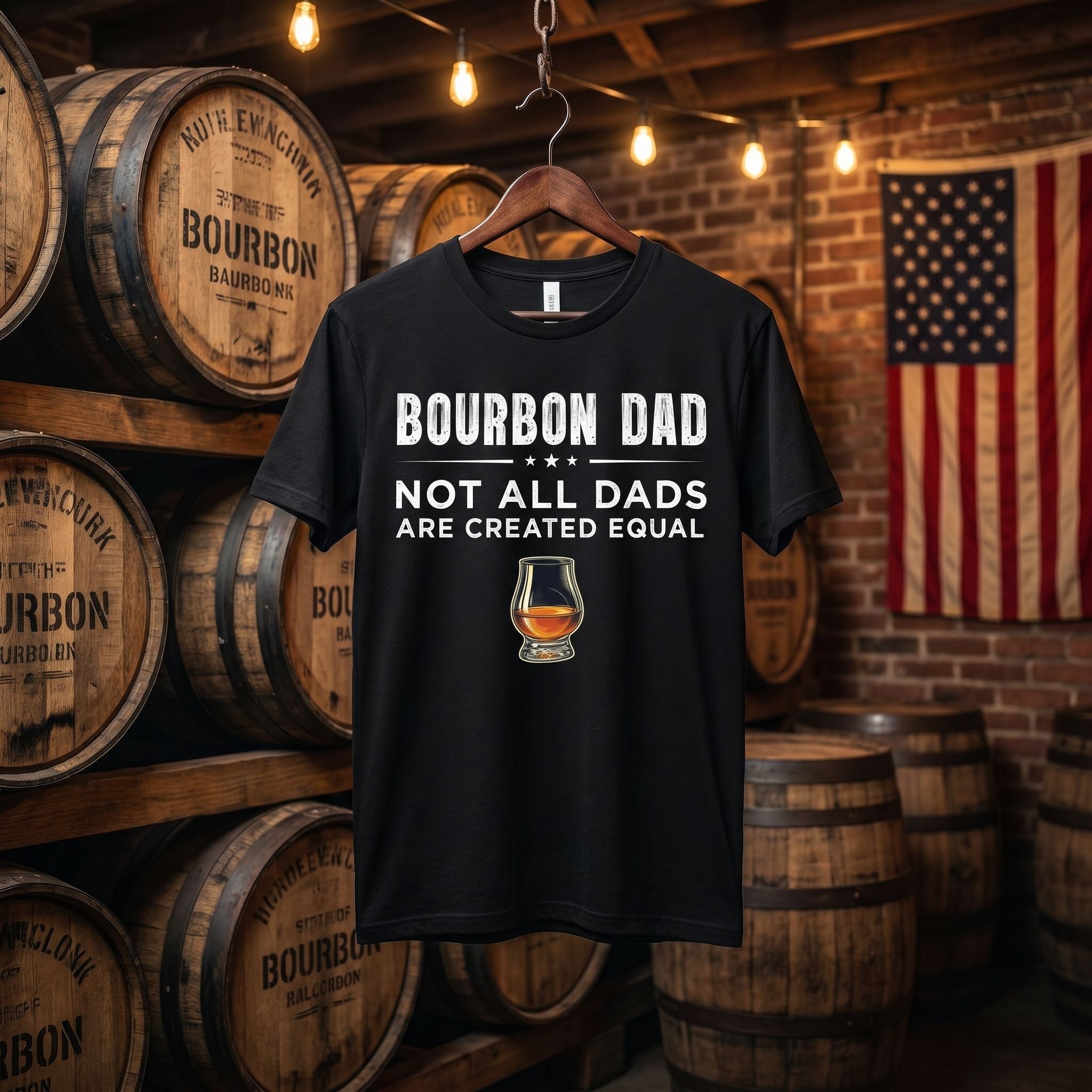 Bourbon Dad – Not All Dads Are Created Equal Tee