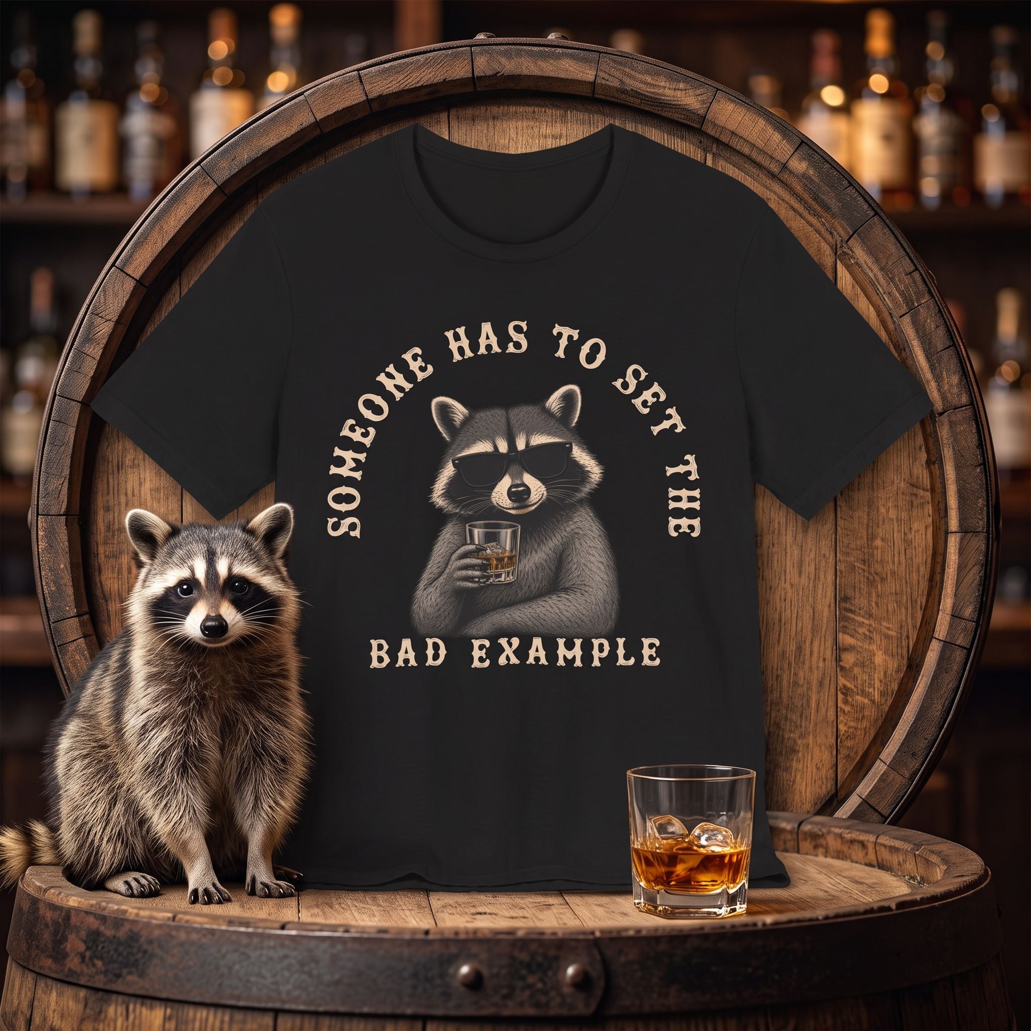 Someone Has To Set The Bad Example Tee