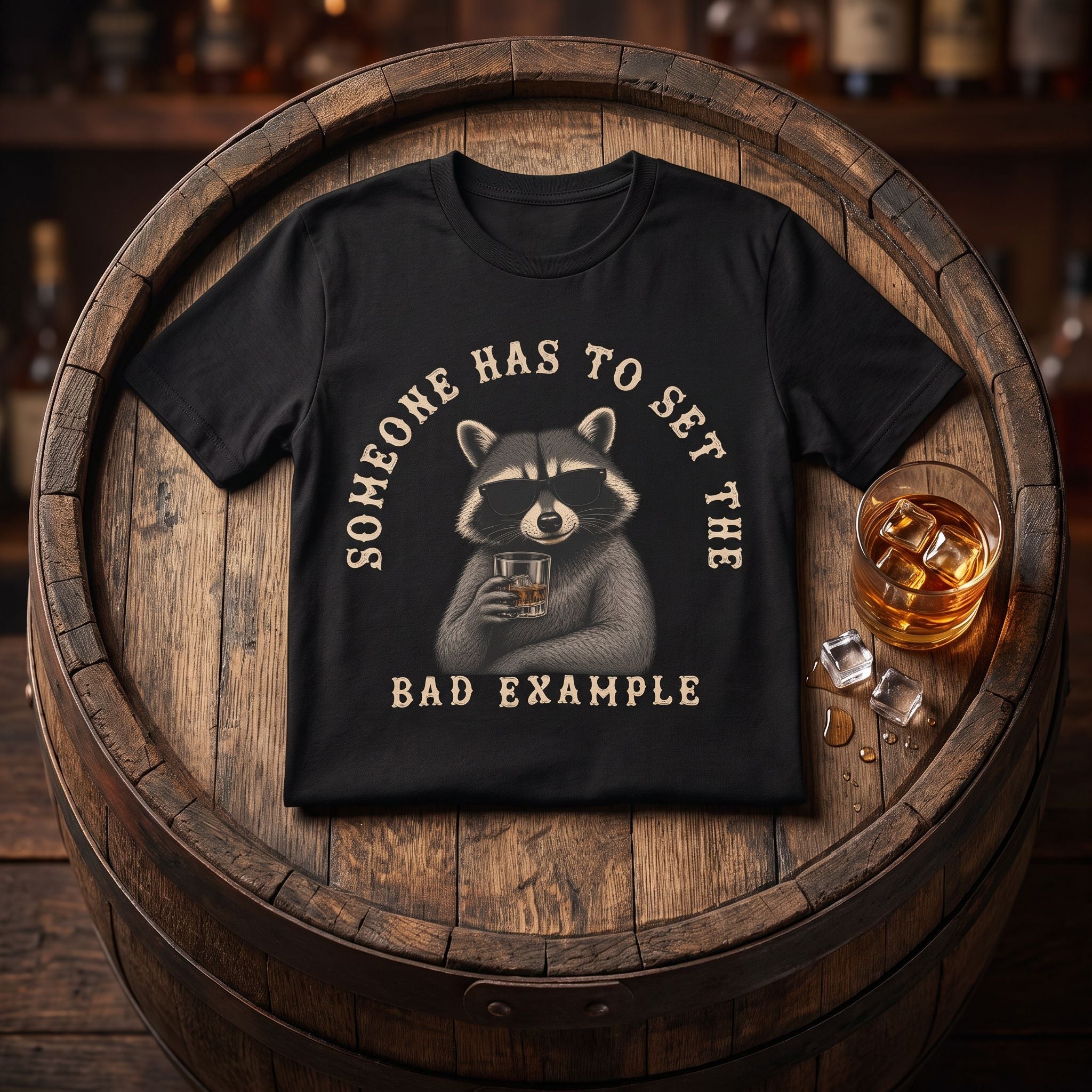 Someone Has To Set The Bad Example Tee